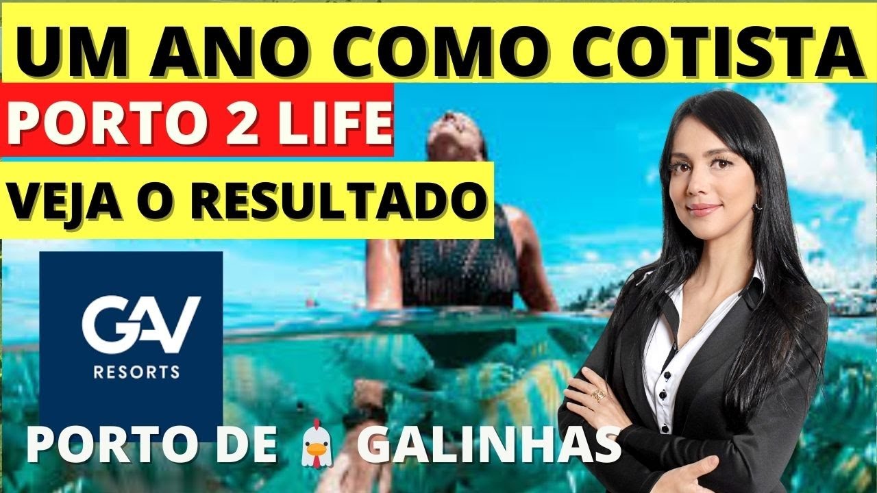 GAV RESORTS, UM ANO COMO COTISTA, VEJA O RESULTADO