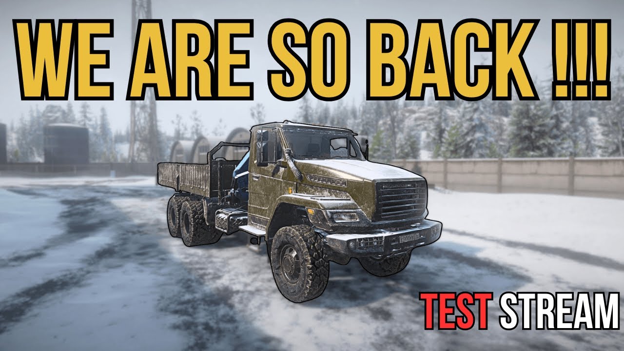Back to Streaming, Baby !  - SnowRunner