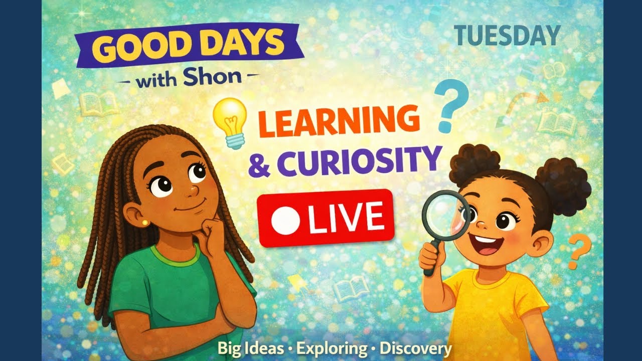 🔴 LIVE | Good Days with Shon – Tuesday 🌟 Learning, Curiosity & Fun for Kids
