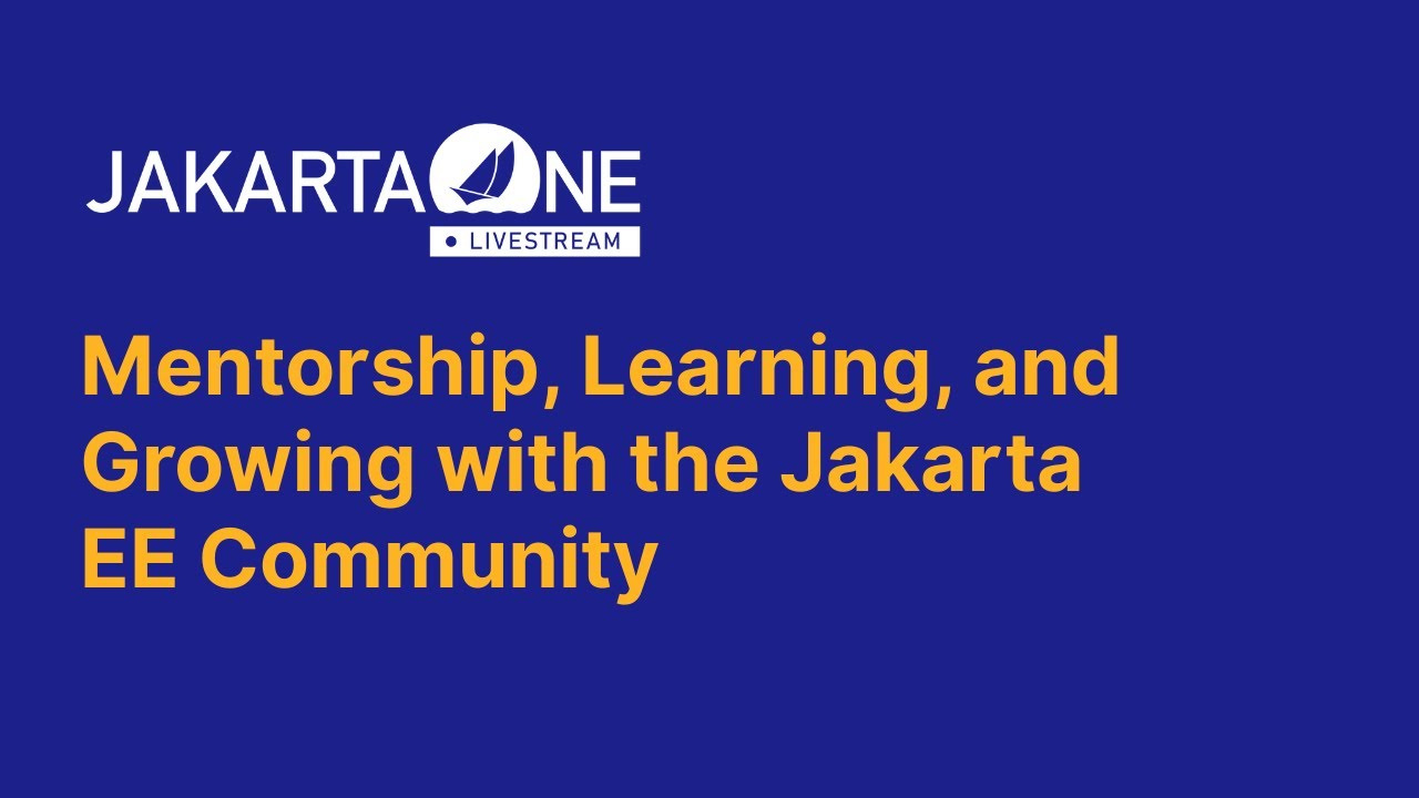 Наставничество, обучение и развитие вместе с сообществом Jakarta EE.