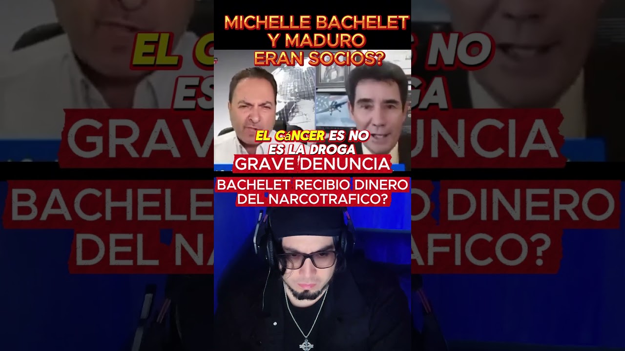 🚨Ex asesor de seguridad de Trump DENUNCIA a Bachelet por recibir dinero del narcotr&aacute;fico y de Maduro