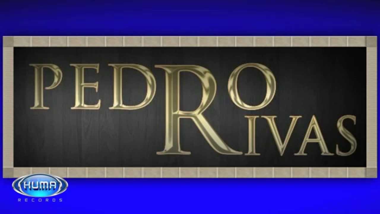 PEDRO RIVAS 
