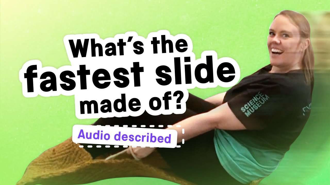 🛝 What's the fastest slide made of? | Audio described | Explainers explain it