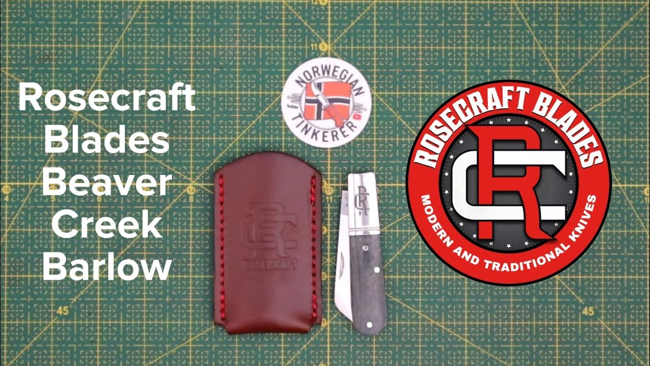 Rosecraft Blades Beaver Creek Barlow