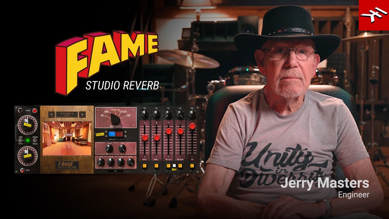 Jerry Masters talks T-RackS FAME Studio Reverb - capture the magic of FAME Studios in the box