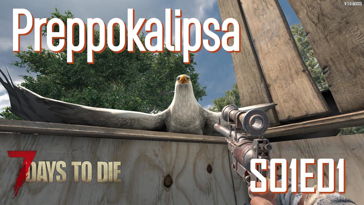 Preppokalipsa, czyli gotowy na wszystko -  Odcinek 1. - 7 Days To Die + Preppocalypse