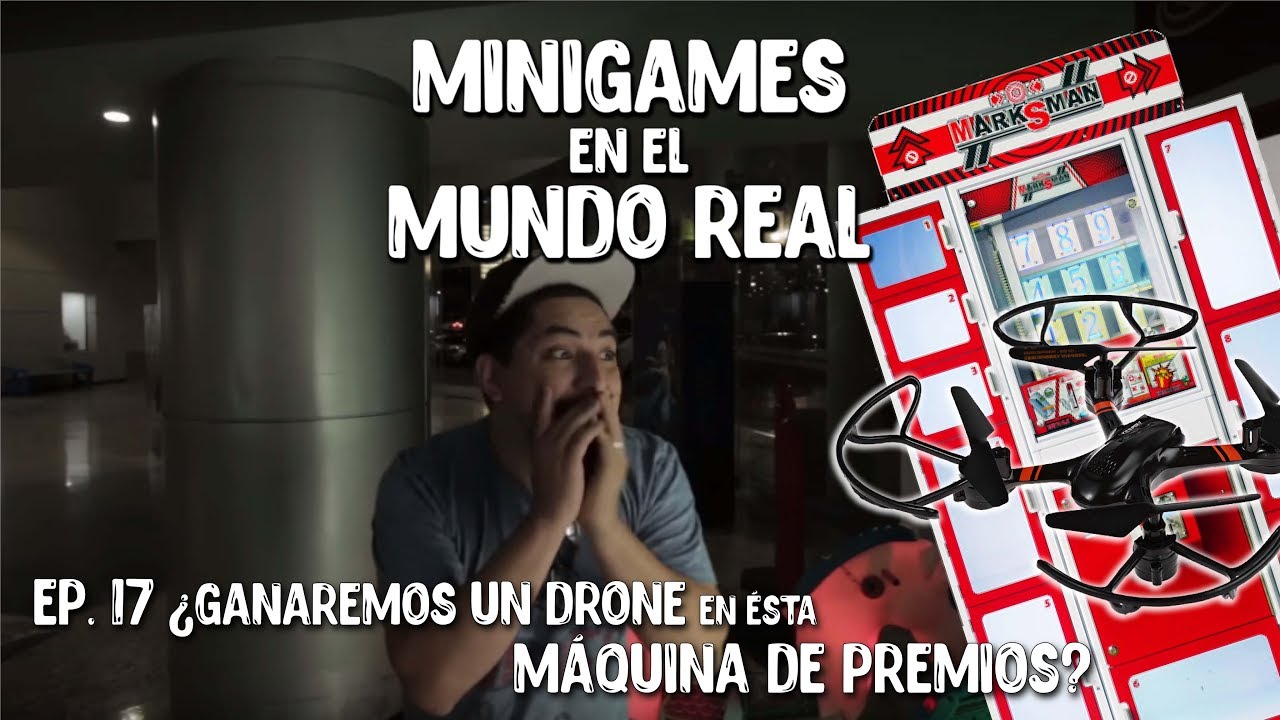 GANAMOS UN DRONE en ésta MÁQUINA DE PREMIOS - MiniGames en el Mundo Real Ep. 17