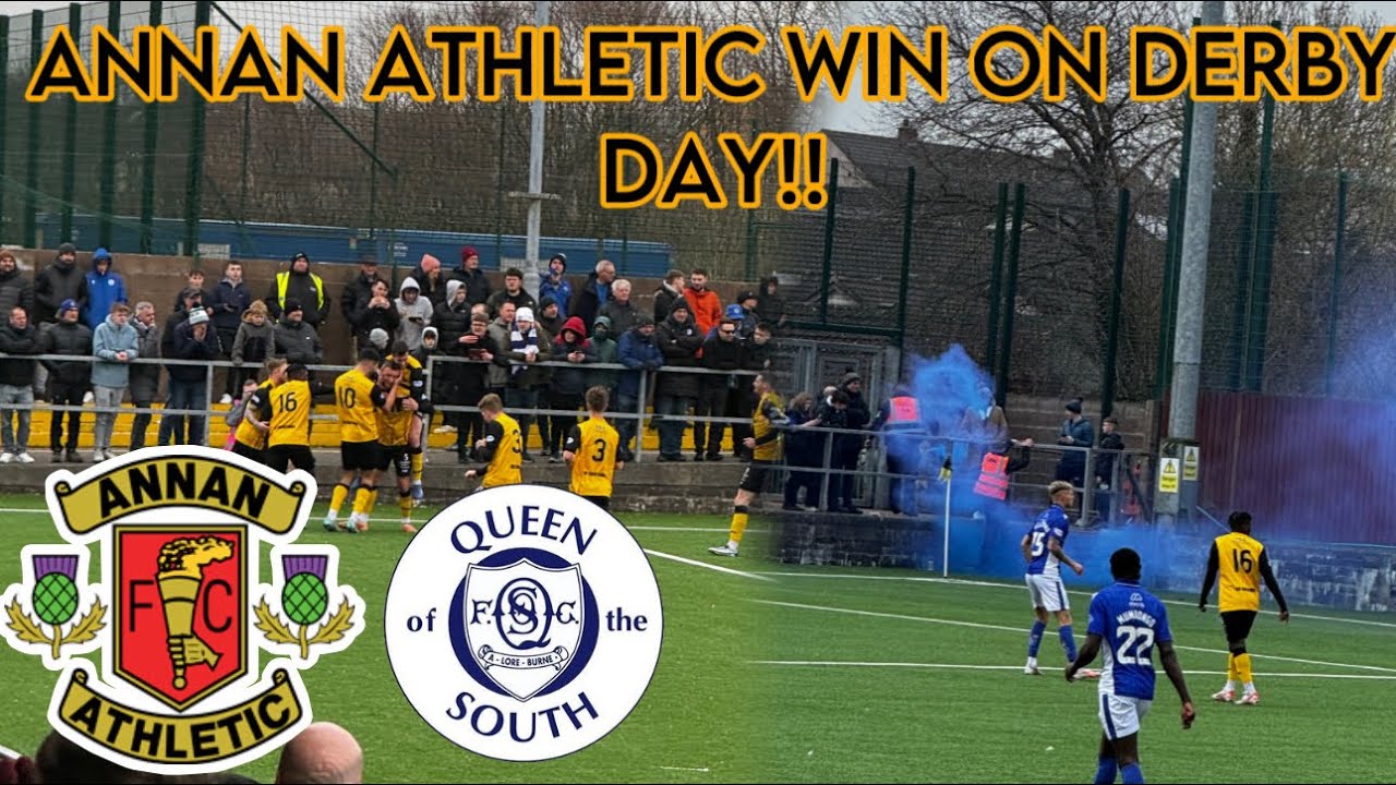 ANNAN ATHLETIC WIN ON DERBY DAY! 😱🔥