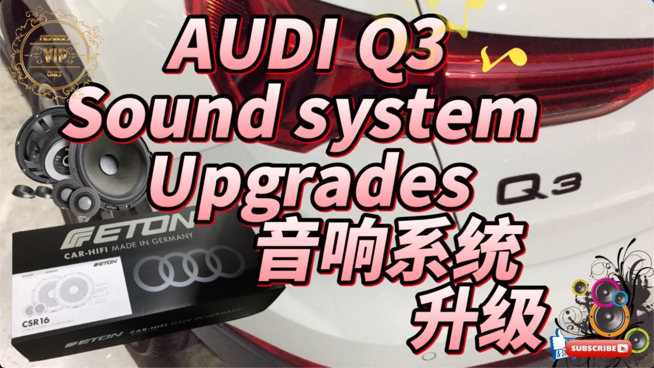 Best car audio system 🎧  AUDI Q3 Eton CSR 16 2way Speaker Upgrade Hi-End Unboxing开箱全新汽车音响奥迪音响系统升级