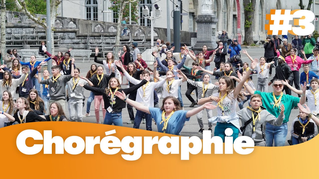 Chorégraphie #Lourdes2024