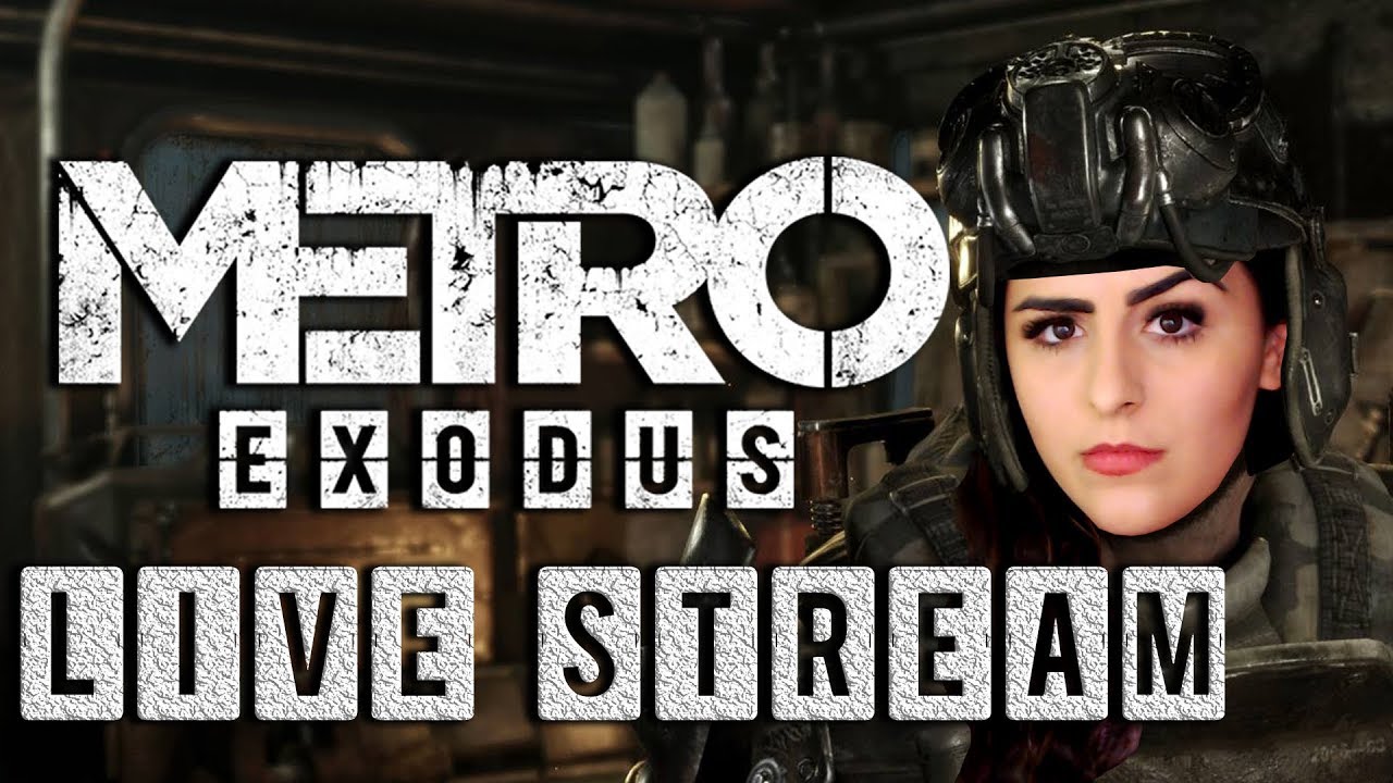 METRO EXODUS BLIND PLAYTHROUGH | LIVE STREAM