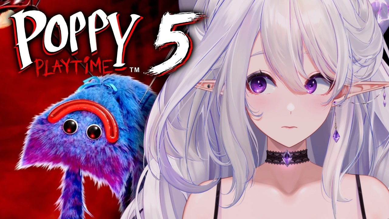 【 Poppy Playtime Ch. 5 】 Let's Finish This