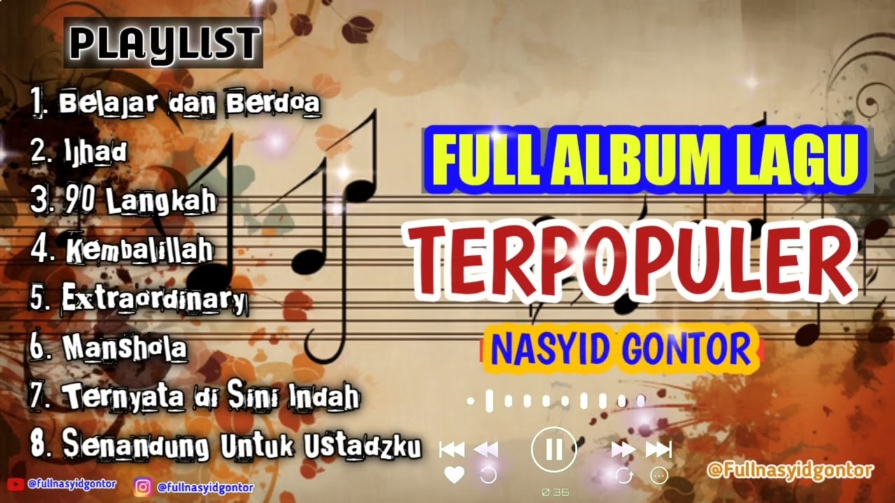 FULL ALBUM LAGU TERPOPULER NASYID GONTOR