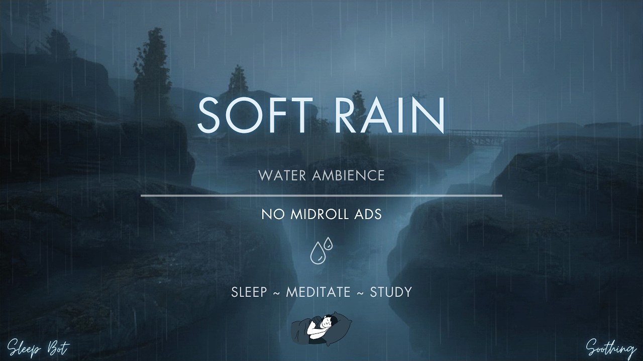 Soft Rain Over A Stream | No Ads | Soothing Gentle Rain Sounds For Sleeping
