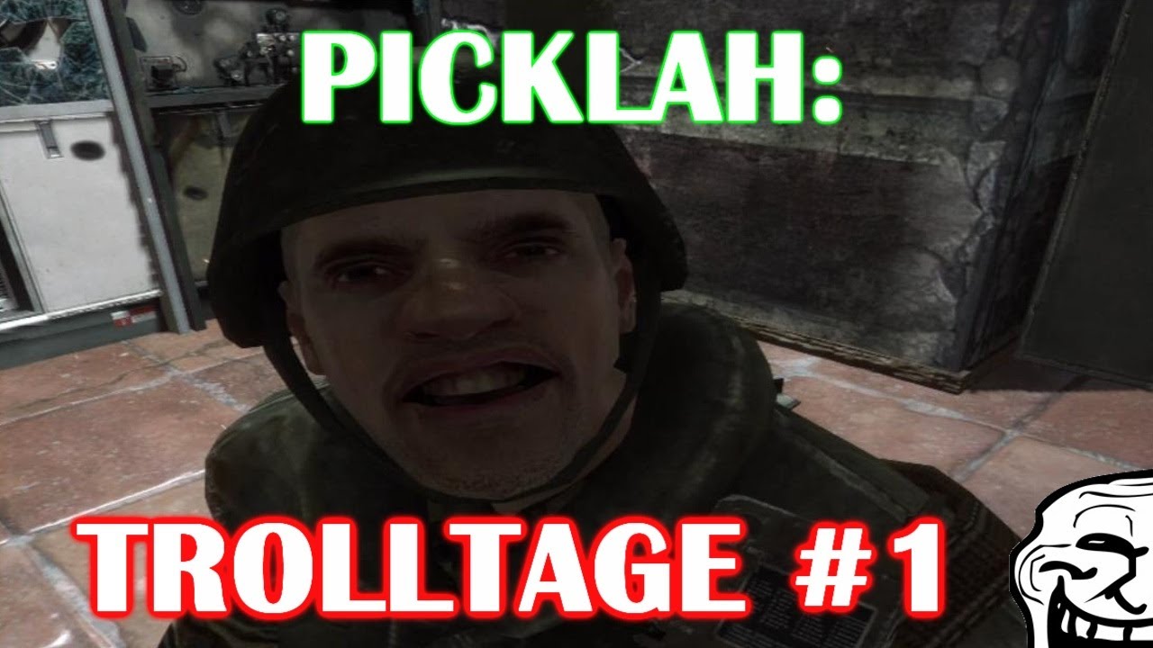 Picklah: Trolltage #1 (MW3 Trolltage)