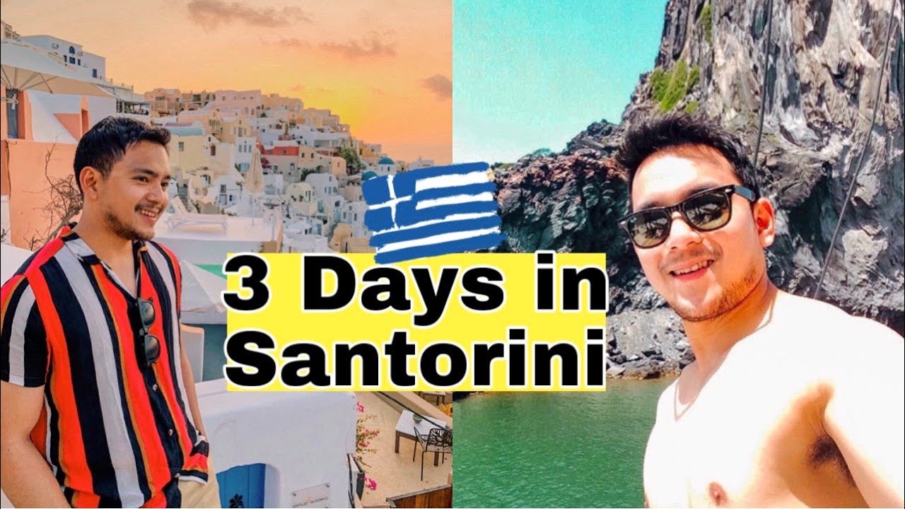 Santorini, Greece  (Pinoy Travel Vlog Itinerary Budget Tips)