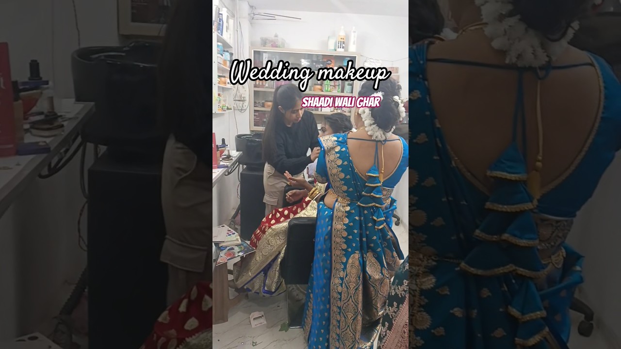 Wedding makeup 😍🩷|| parlour work 😲 