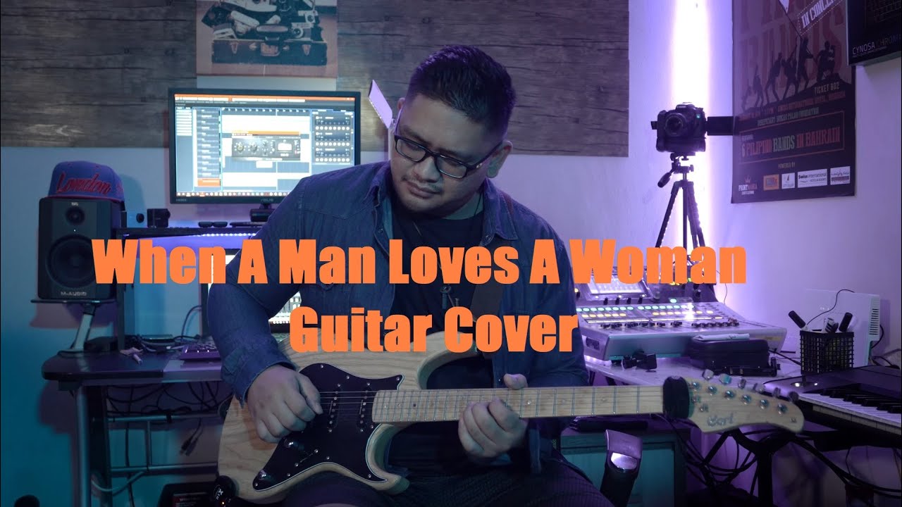When A Man Loves A Woman - Guitar cover (Michael Bolton)