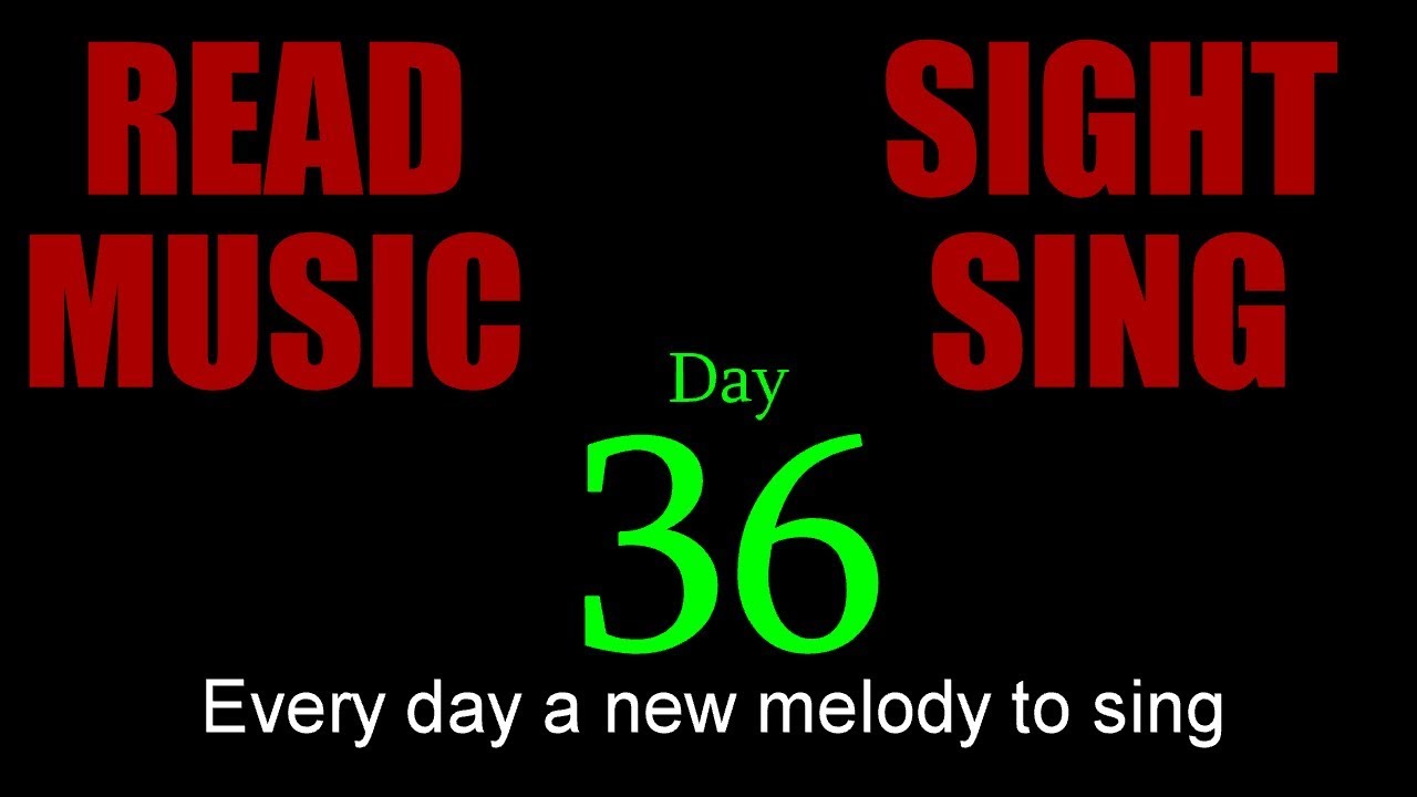 Day 36 - D Minor Sight Sing - Solfeggio - Solfège - Solfeo - Solfejo