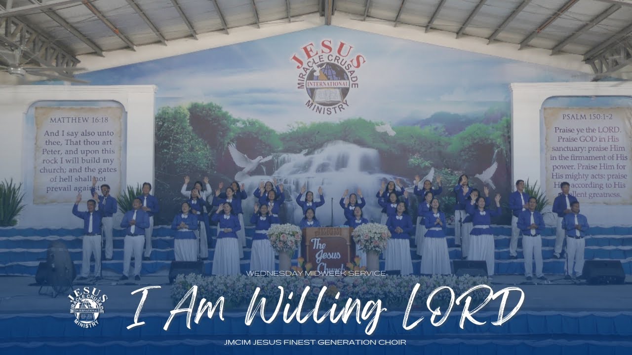 I am Willing LORD | JMCIM Marilao Bulacan JESUS Finest Gen Choir | March 29, 2023