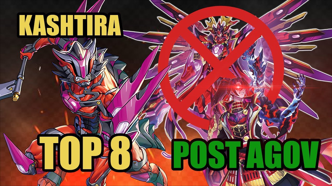 TOP 8 | KASHTIRA DECK PROFILE!!! (POST AGOV!!!)