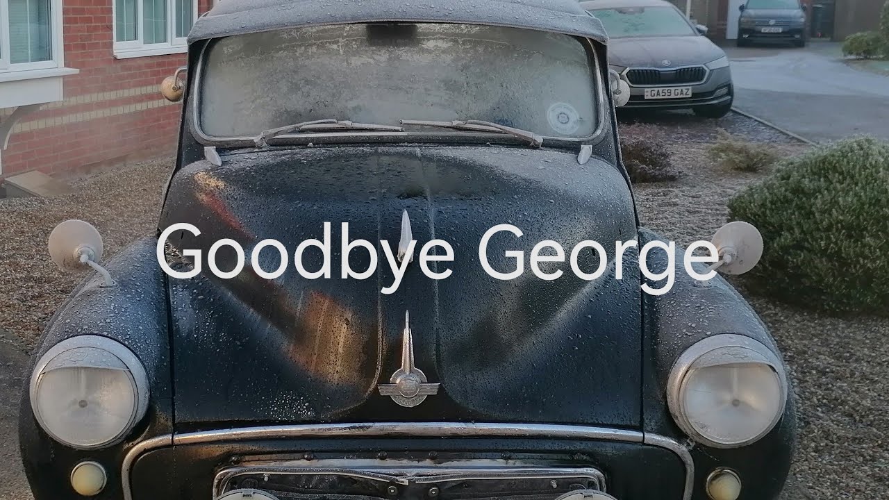 Morris minor Goodbye George