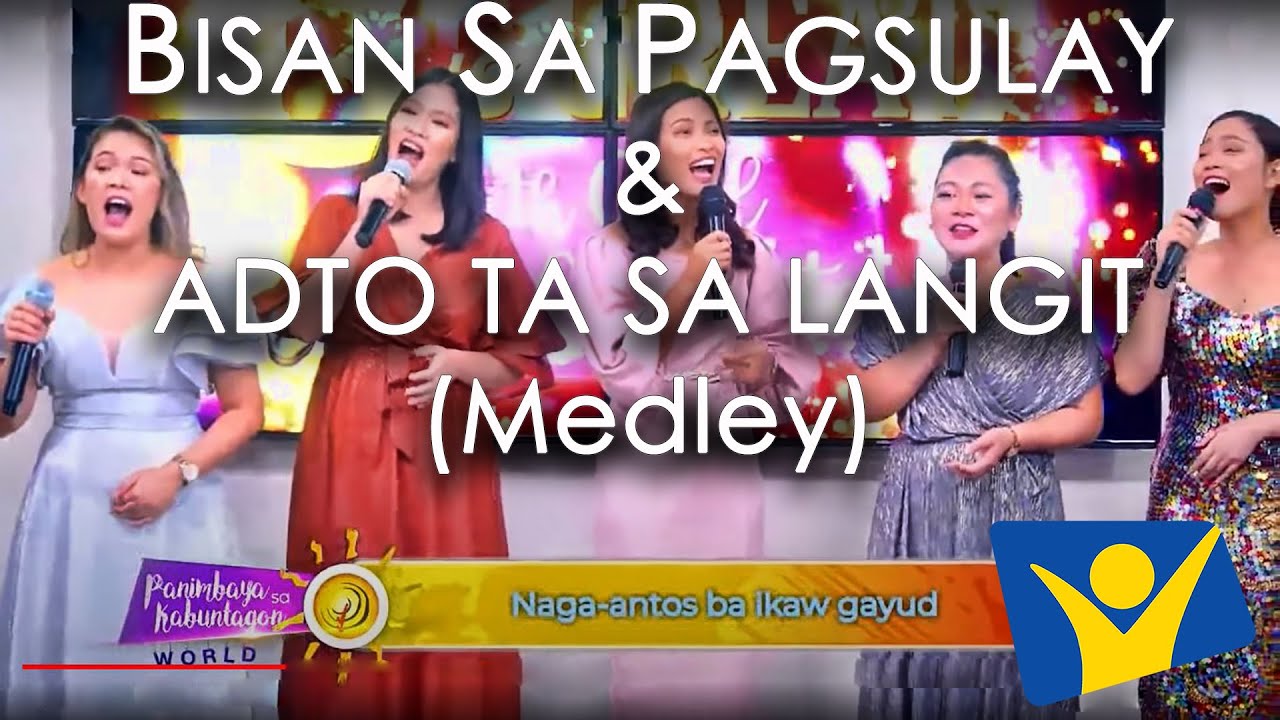 Bisan sa Pagsulay with Adto ta sa Langit Medley | PSKW Family