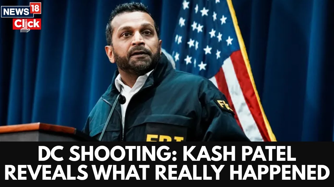 DC Shooting: Kash Patel Breaks Silence — Reveals What Really Happened | Major Update | N18G