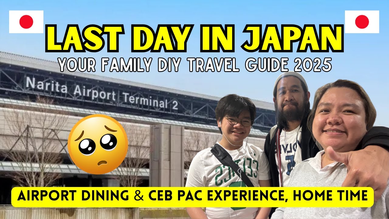 Leaving Japan Was Hard… Our Final Day 🇯🇵 | Narita Airport T2 & Cebu Pacific Experience