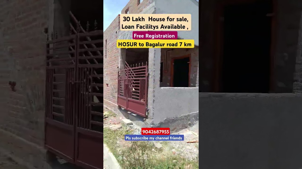30 lakh House for sale , free registration, Bank loan Facility Available, HOSUR to 7 km Bagalur road