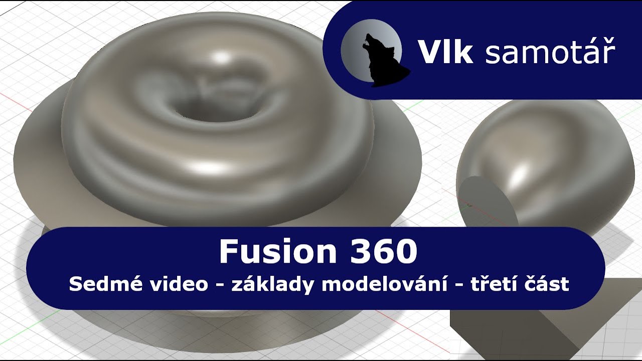 Fusion 360 pro začátečníky - Základy modelování III  