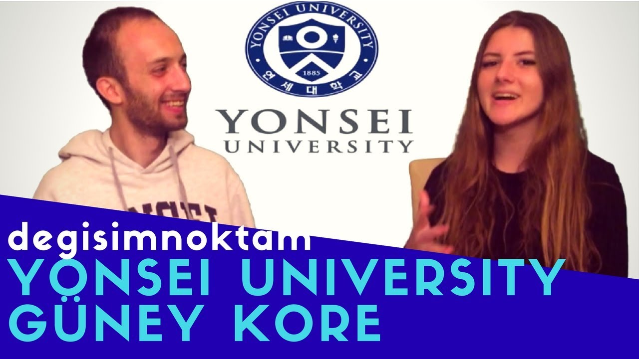Yonsei University - Güney Kore l Değişim Noktam