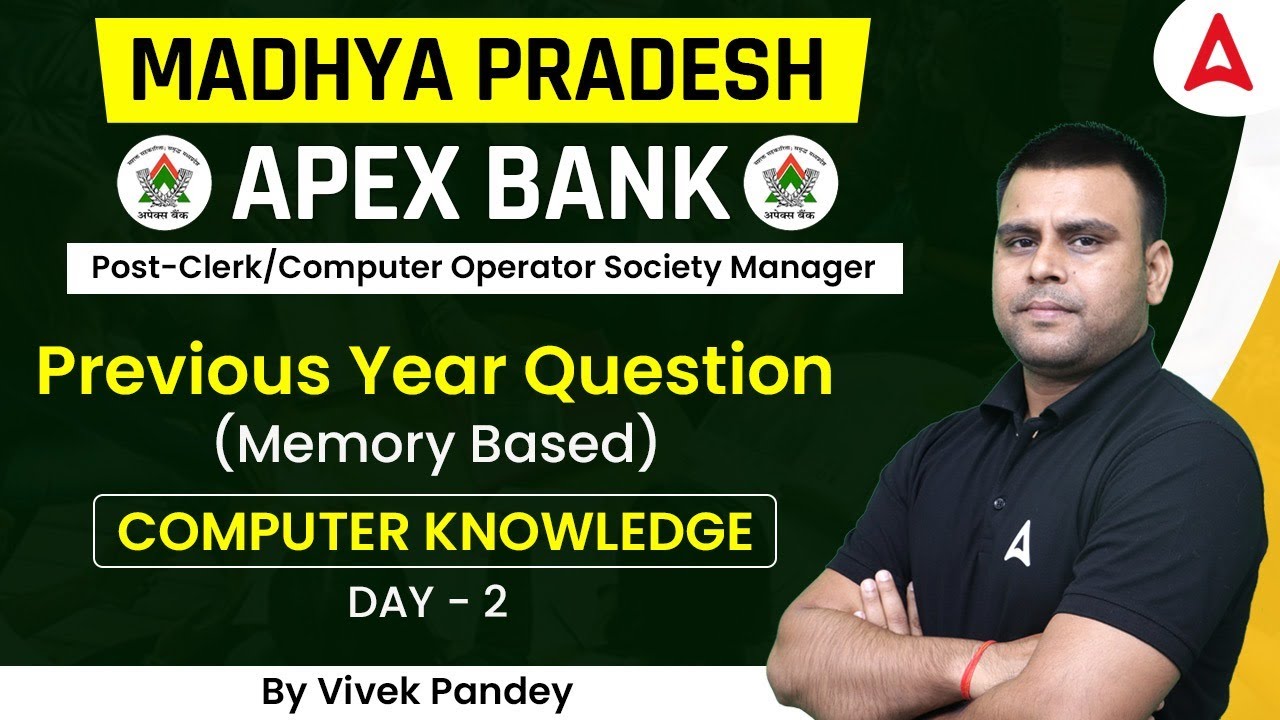 Madhya Pradesh Apex bank Post-Clerk/computer operator/society manager Previous year question
