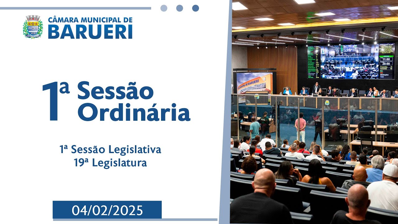1ª Sessão Ordinária - 04/02/2025 - Câmara Municipal de Barueri