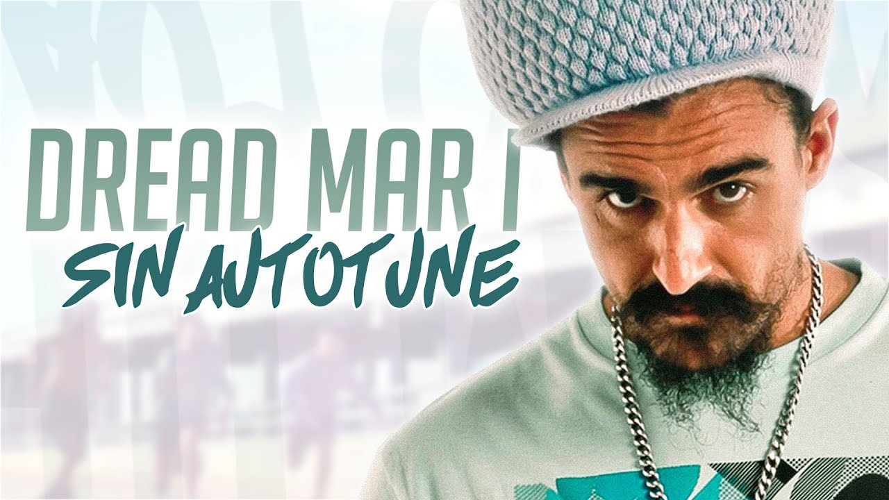 VOZ REAL DREAD MAR I SIN AUTO-TUNE | Mega Maratón