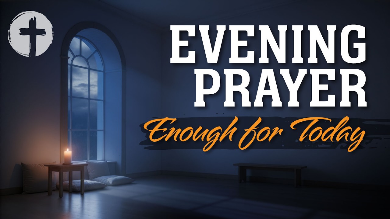 Evening Prayer | Night Prayer Before Sleep Tonight for Peace, Letting Go & Deep Rest