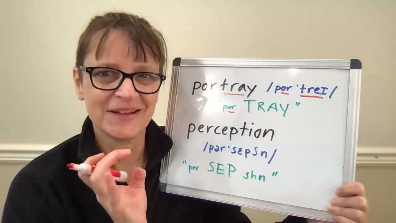 How to Pronounce Portray and Perception