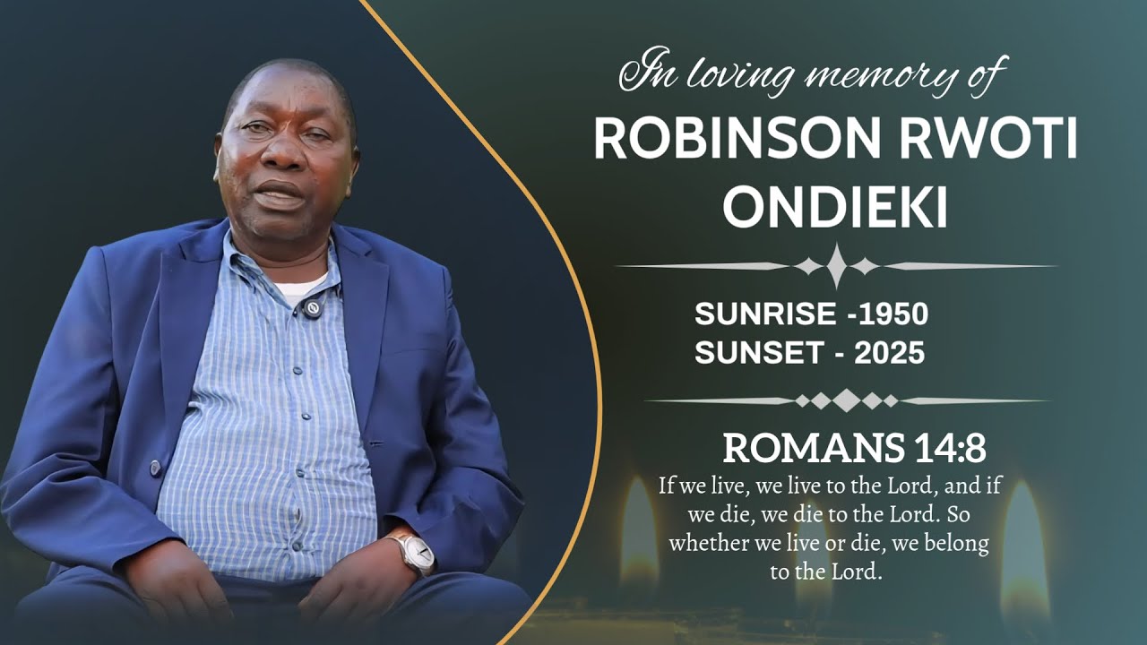In Loving Memory of Robinson Rwoti Ondieki (1950-2025)
