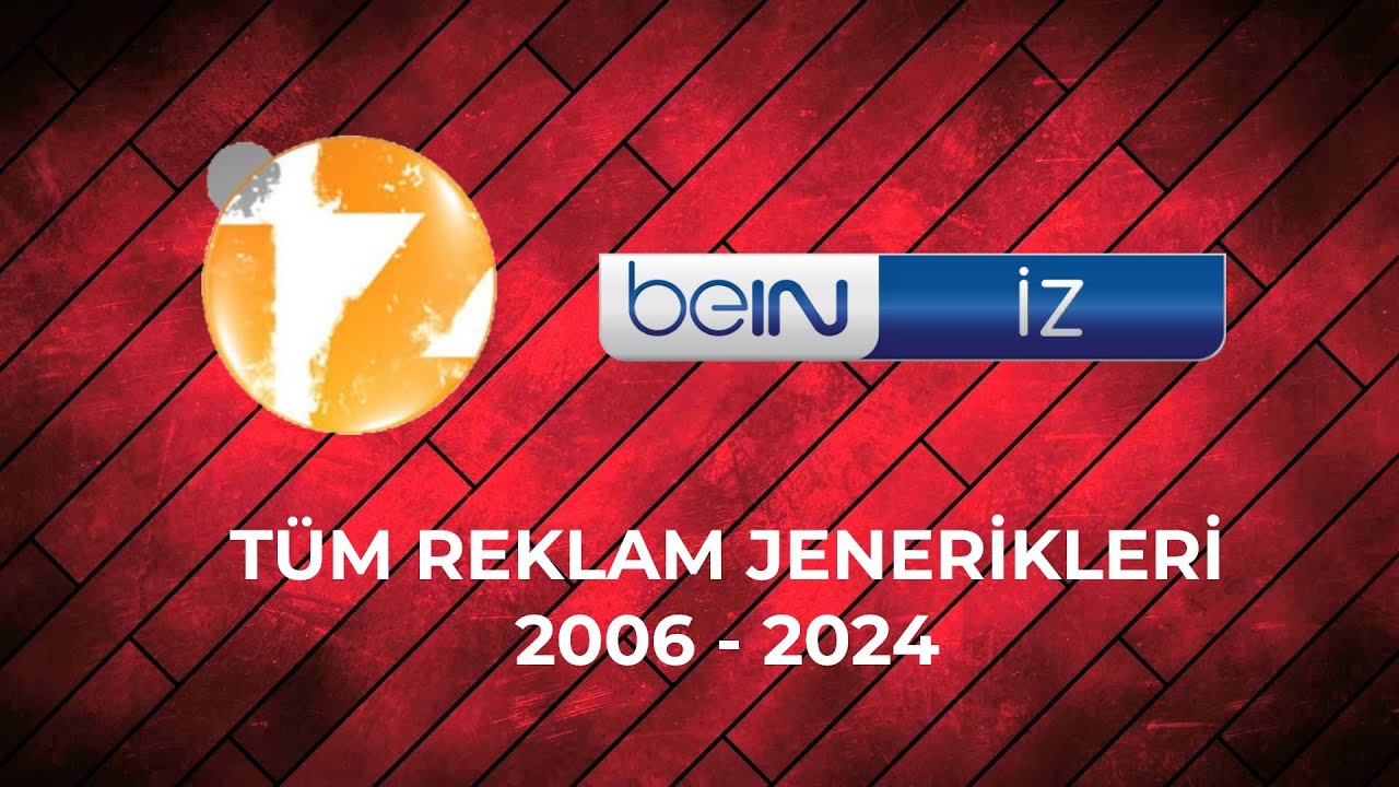 İz TV / beIN İz (Digit&uuml;rk): T&uuml;m Reklam Jenerikleri - 2006-2024