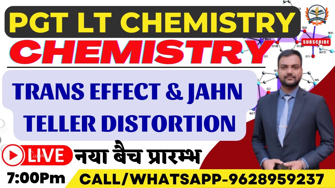 LT GRADE PGT CHEMISTRY 2023 | LT GRADE PGT CHEMISTRY 2023 || Trans effect and Jahn teller Distortion