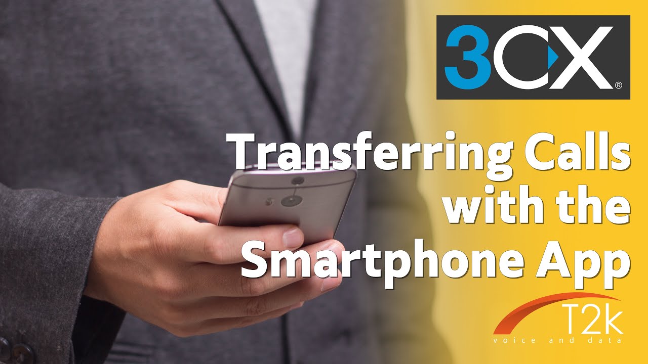 Transferring Calls with the 3CX Smartphone App