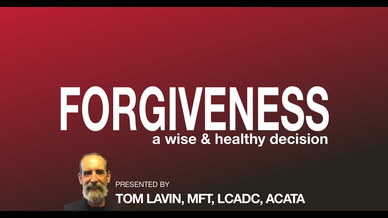 ACT: The Live Better Series - Forgiveness: A Wise and Healthy Decision