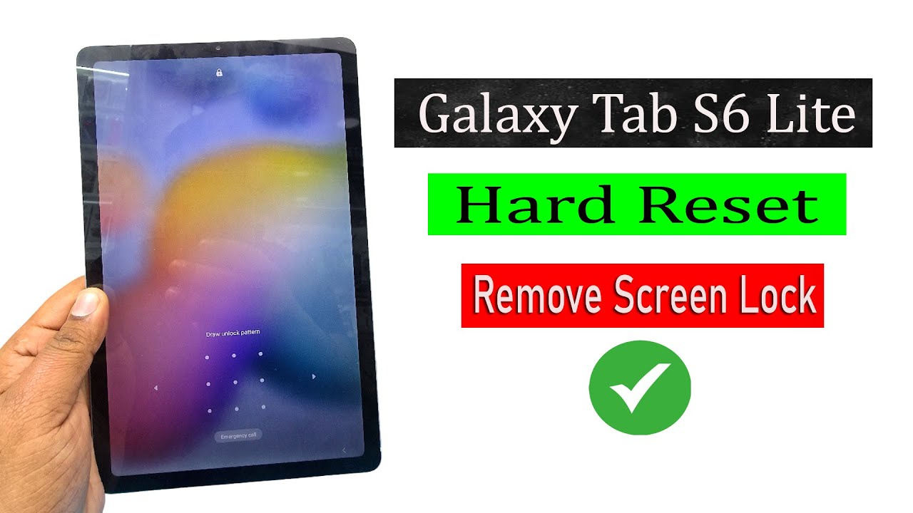 Samsung Galaxy Tab S6 Lite Hard Reset Remove Screen Lock