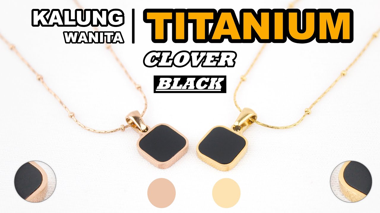 KALUNG TITANIUM WANITA - CLOVER KOTAK HITAM