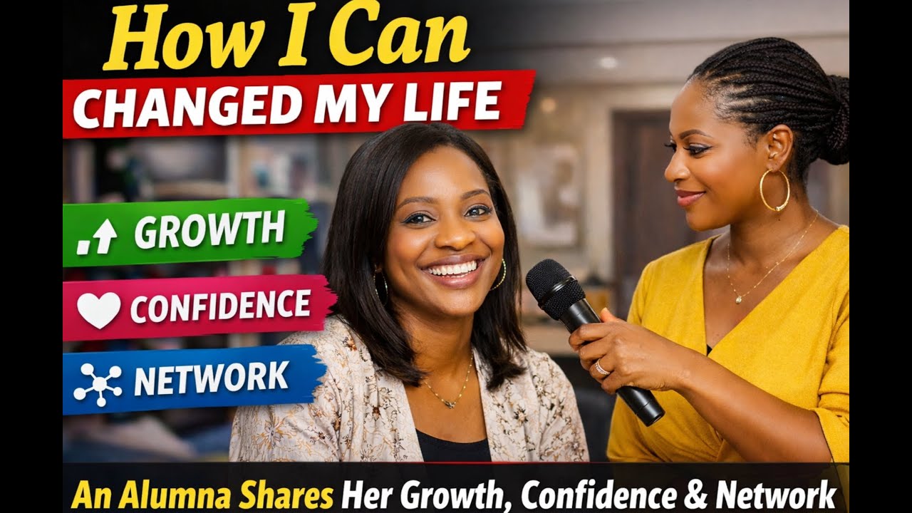 How I Can Changed My Life: An Alumna Shares Her Growth, Confidence & Network