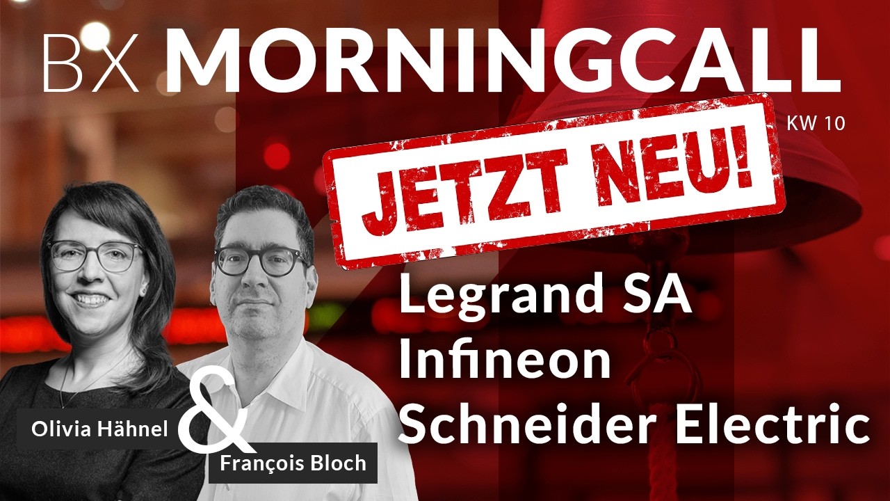 3 neue Aktien 📈 im BX Musterportfolio: LEGRAND, INFINEON & Schneider Electric mit François Bloch