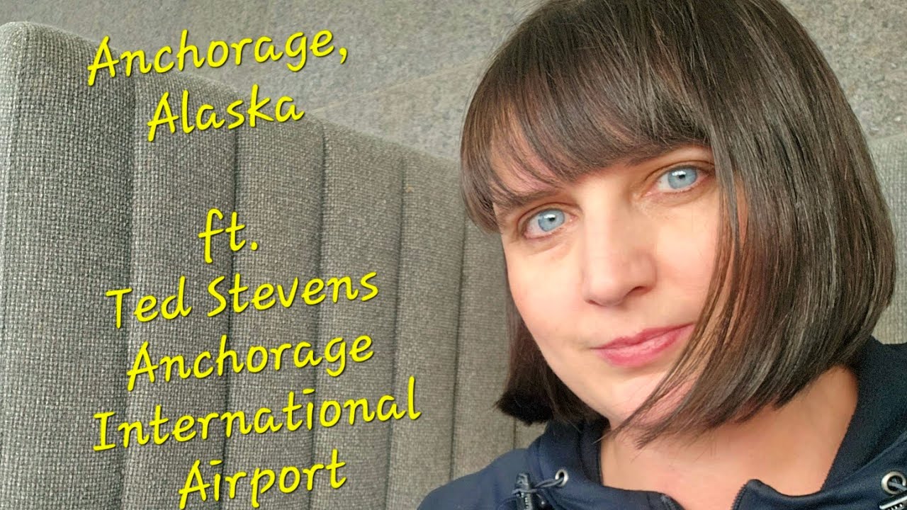 Alaska Road Trip Series: PART 4; Anchorage, Alaska ft Ted Stevens Anchorage International Airport 4K