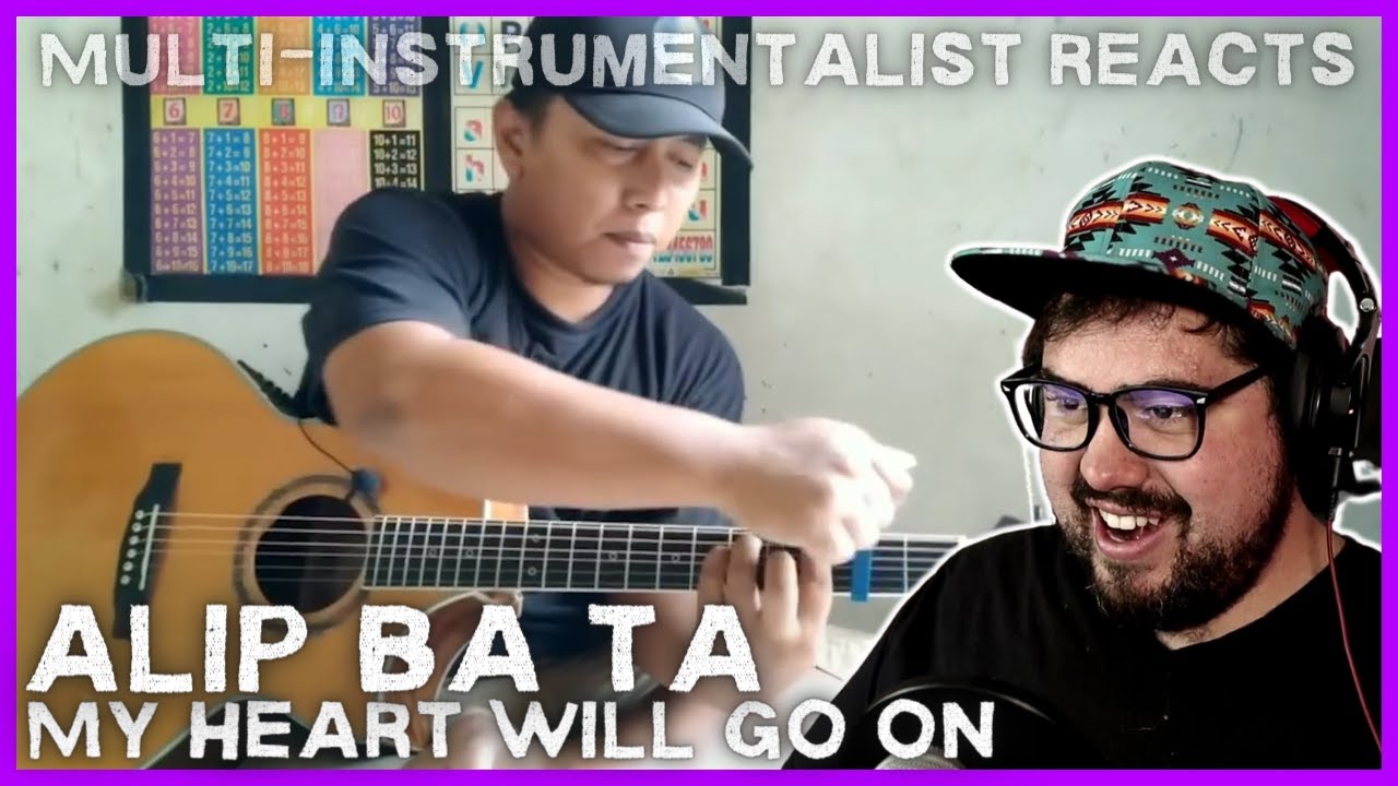 Alip Ba Ta 'My Heart Will Go On' Celine Dion from Titanic OST | Multi-Musician Reaction + Analysis