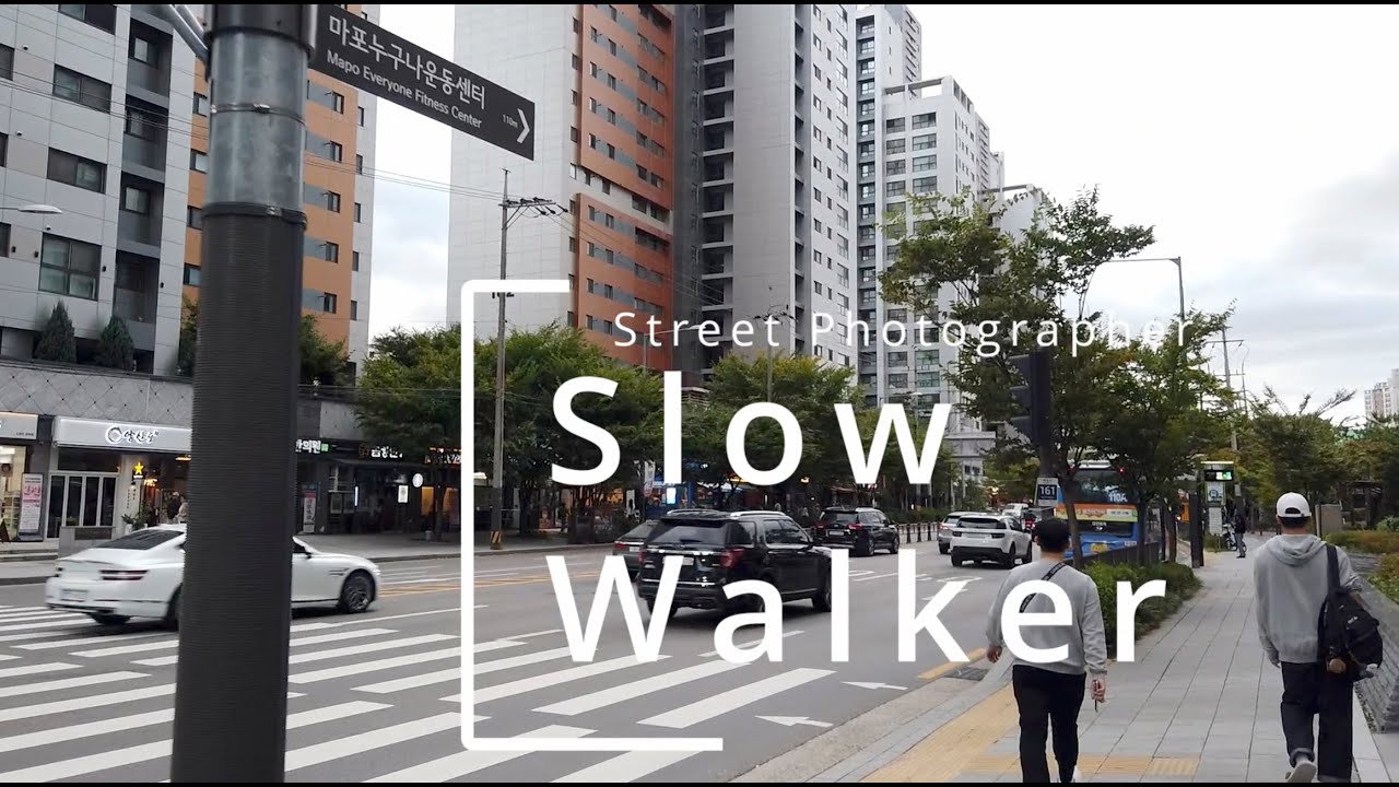 [ Seoul Blues ] 공덕에서 망원역까지. From Gongdeok to Mangwon Station.