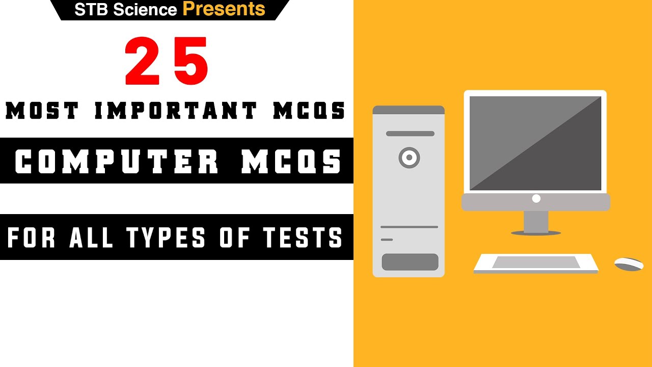 COMPUTER MCQS PART-3 I BY STB SCIENCE I 25 MOST IMPORTANT MCQS I FOR ALLL TYPES OF TESTS I